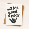 All The Good Vibes Card | Shaka Card | Surf Aesthetic | Fall