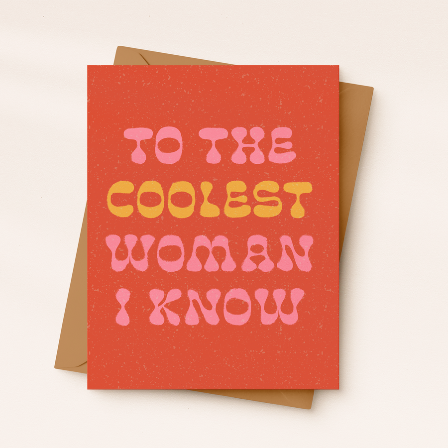 To The Coolest Woman I Know | Feminist Card | Fall Card