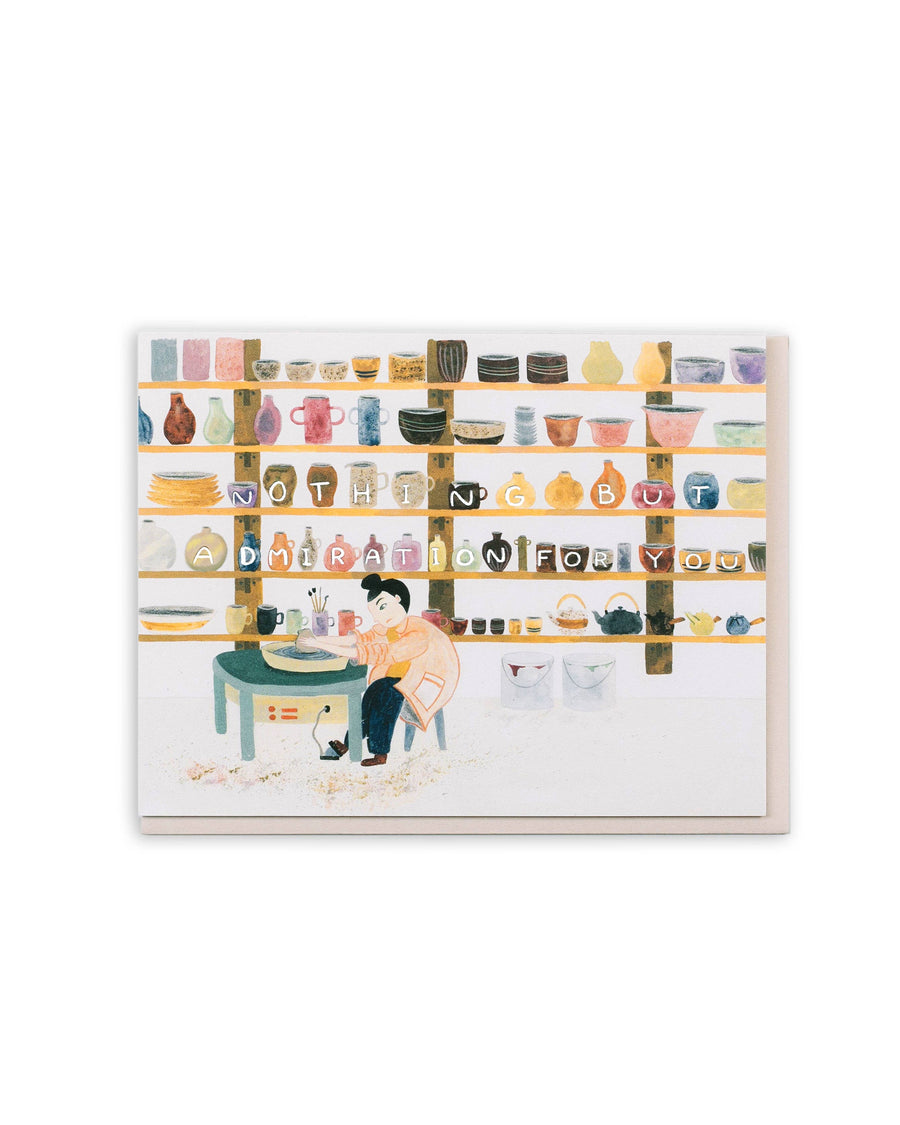 Admiration for You Pottery Card