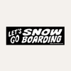 let's go! bumper stickers