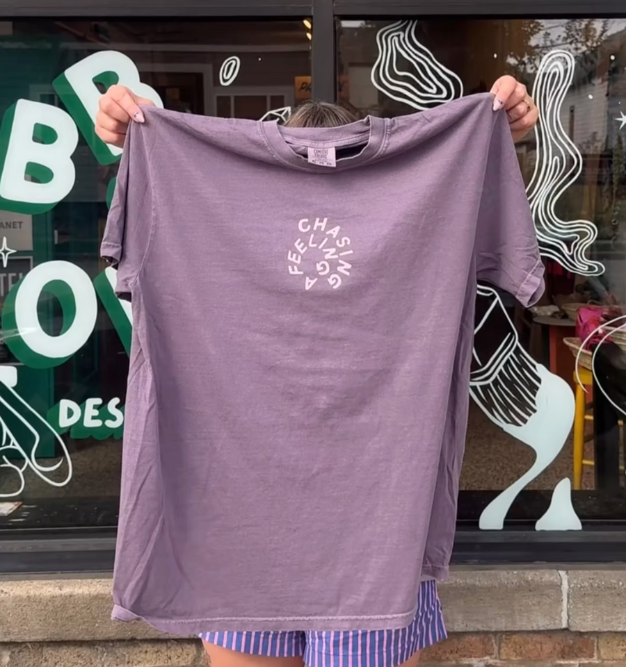 chasing a feeling t-shirt