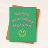 Happy Birthday Weirdo Card | Fun Fall Card | Psychedelic