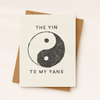 The Yin to My Yang | Valentine’s Day Card | Mystic Love Card